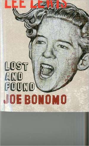 Jerry Lee Lewis: Lost and Found de Joe Bonomo