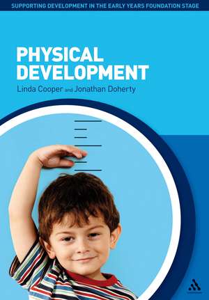 Physical Development de Linda Cooper