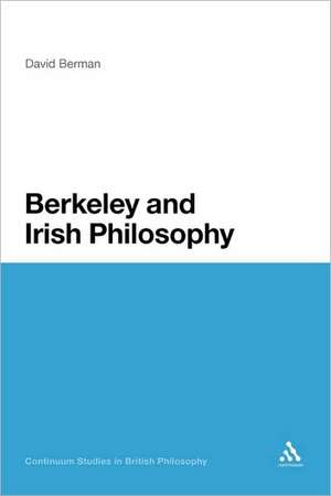 Berkeley and Irish Philosophy de Professor David Berman