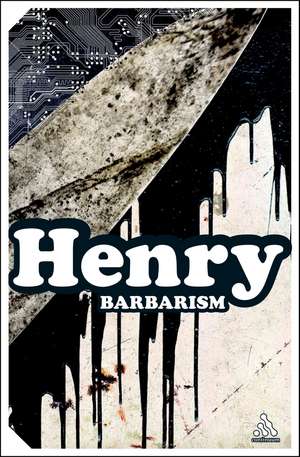 Barbarism de Michel Henry