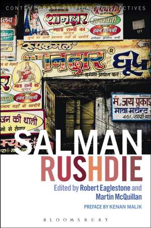 Salman Rushdie: Contemporary Critical Perspectives de Professor Robert Eaglestone