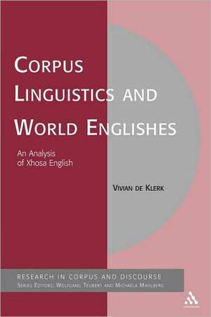 Corpus Linguistics and World Englishes: An Analysis of Xhosa English de Vivian de Klerk