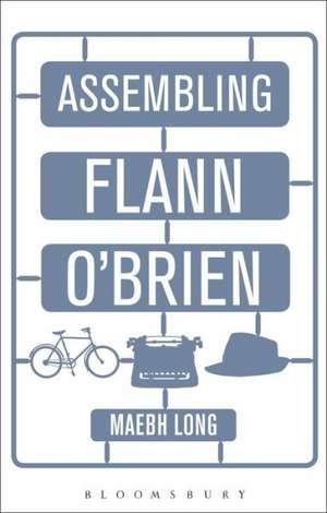 Assembling Flann O'Brien de Dr Maebh Long