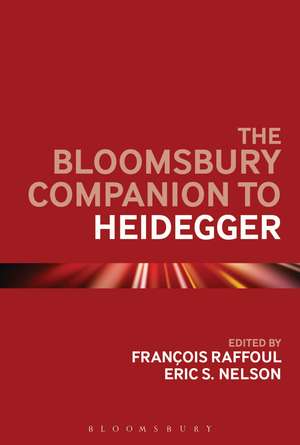 The Bloomsbury Companion to Heidegger de Professor Francois Raffoul