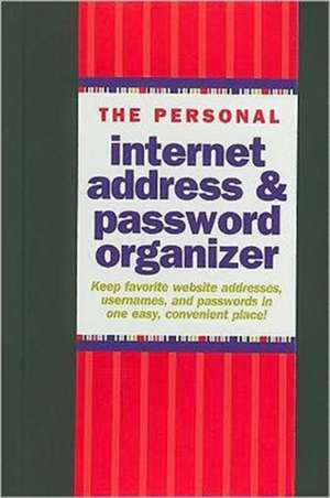 The Personal Internet Address & Password Organizer: Our Anniversary Album de Peter Pauper Press