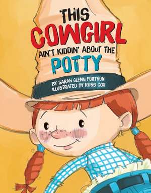 This Cowgirl Ain't Kiddin'...Potty de Inc Peter Pauper Press