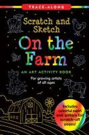 Scratch & Sketch on the Farm de Betsy Paulding