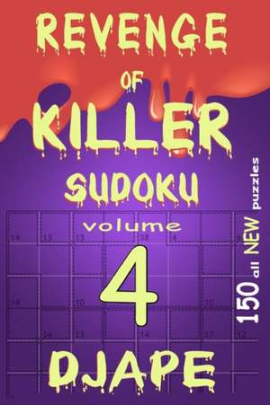 Revenge of Killer Sudoku 4 de Dj Ape