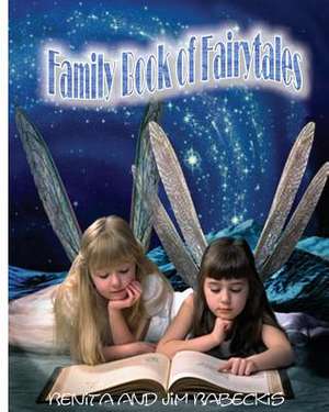 Family Book of Fairytales de Benita Babeckis