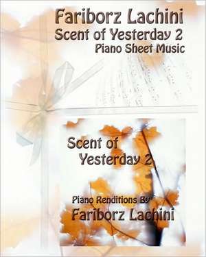 Scent of Yesterday 2 de Fariborz Lachini