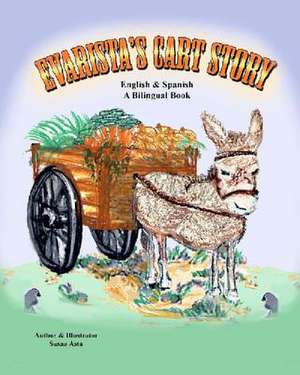 Evarista's Cart Story de Susan Asta