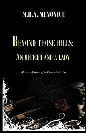 Beyond Those Hills de M. H. a. Menondji