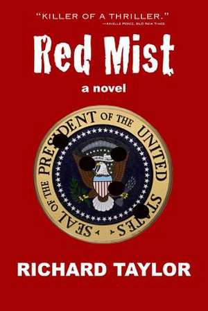 Red Mist de Richard Taylor