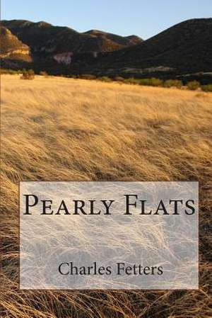 Pearly Flats de Charles Fetters