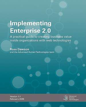 Implementing Enterprise 2.0 de Ross Dawson