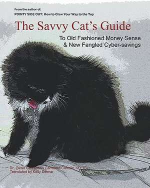 The Savvy Cat's Guide de Oliver Candelario Carmalita Catman