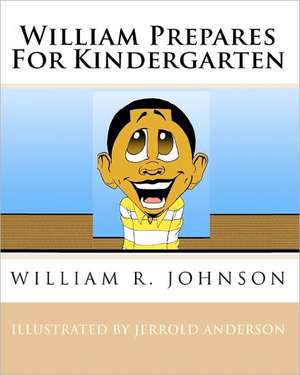 William Prepares for Kindergarten