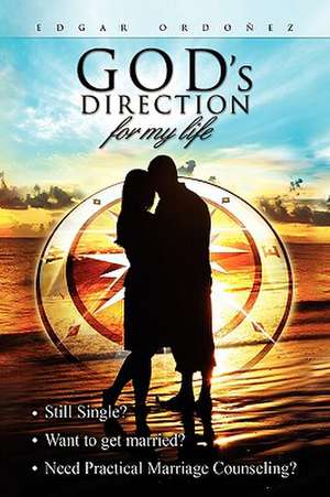 God's Direction for My Life de Pastor Edgar Ordoez