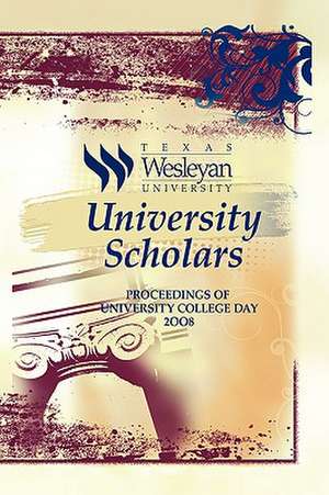 University Scholars de Texas Wesleyan University