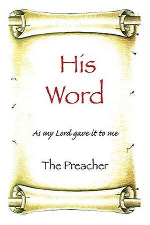 His Word de The Preacher