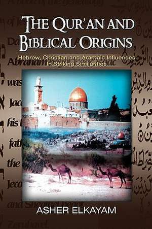 Elkayam, A: Qur'an and Biblical Origins