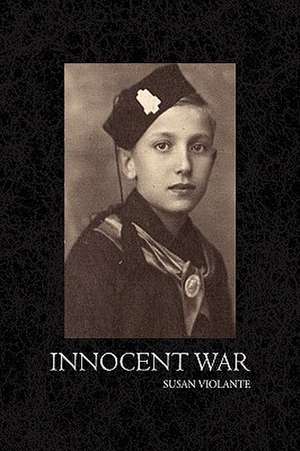 Innocent War de Susan Violante