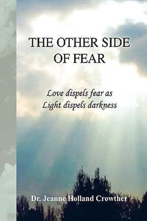 Crowther, J: Other Side of Fear