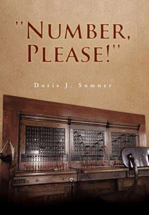 ''Number, Please!'' de Doris J. Sumner