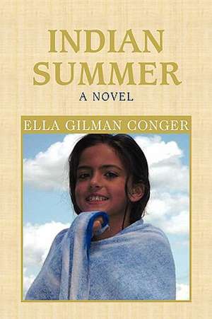 Indian Summer de Ella Gilman Conger