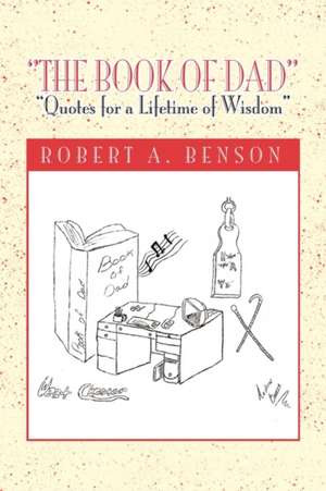 ''The Book of Dad'' de Robert A. Benson