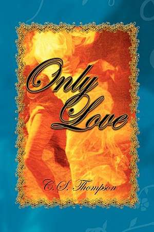 Thompson, C: Only Love