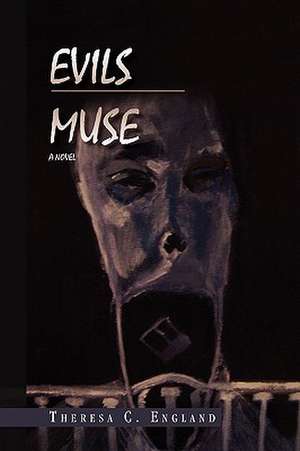 England, T: Evils Muse