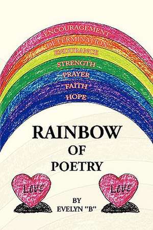 Rainbow of Poetry de Evelyn B