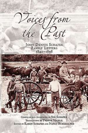 Voices from the Past de John Dennis Schafer