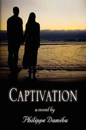Damiba, P: Captivation