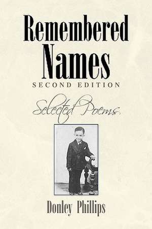 Phillips, D: Remembered Names