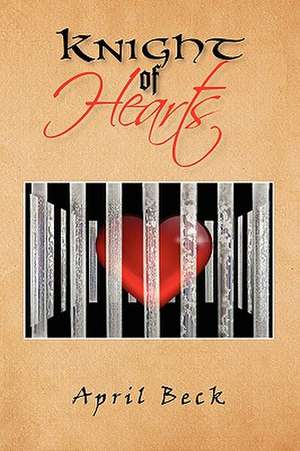 Knight of Hearts de April Beck