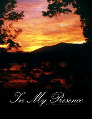 In My Presence de Melissa Lanza