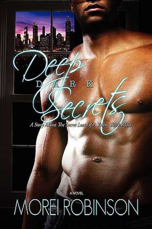 Robinson, M: Deep Dark Secrets
