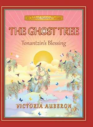 The Ghost Tree de Victoria Auberon