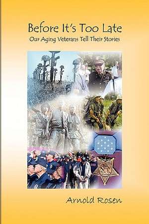 Before It's Too Late de Arnold Rosen