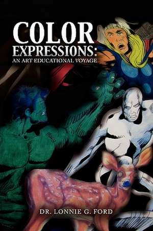 Color Expressions de Lonnie G. Ford