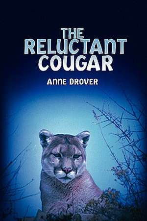 Drover, A: Reluctant Cougar