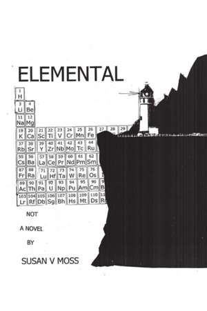 Elemental de Susan V. Moss