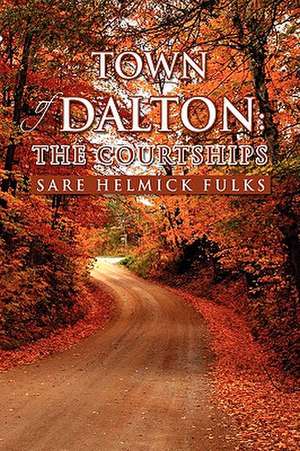 Town of Dalton de Sare Helmick Fulks