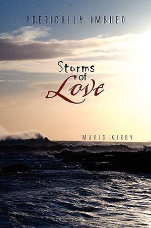 Storms of Love de Mavis Kirby