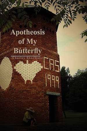 Apotheosis of My Butterfly de Charles Shoemake