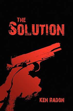 The Solution de Ken Radon