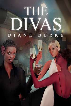 Burke, D: Divas