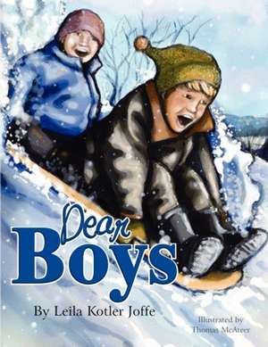 Dear Boys de Leila Kotler Joffe